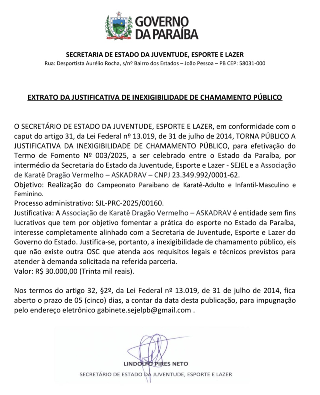 EXTRATO DA JUSTIFICATIVA DE INEXIGIBILIDADE DE CHAMAMENTO PÚBLICO - Campeonato Paraibano de Karatê-Adulto e Infantil-Masculino e Feminino.