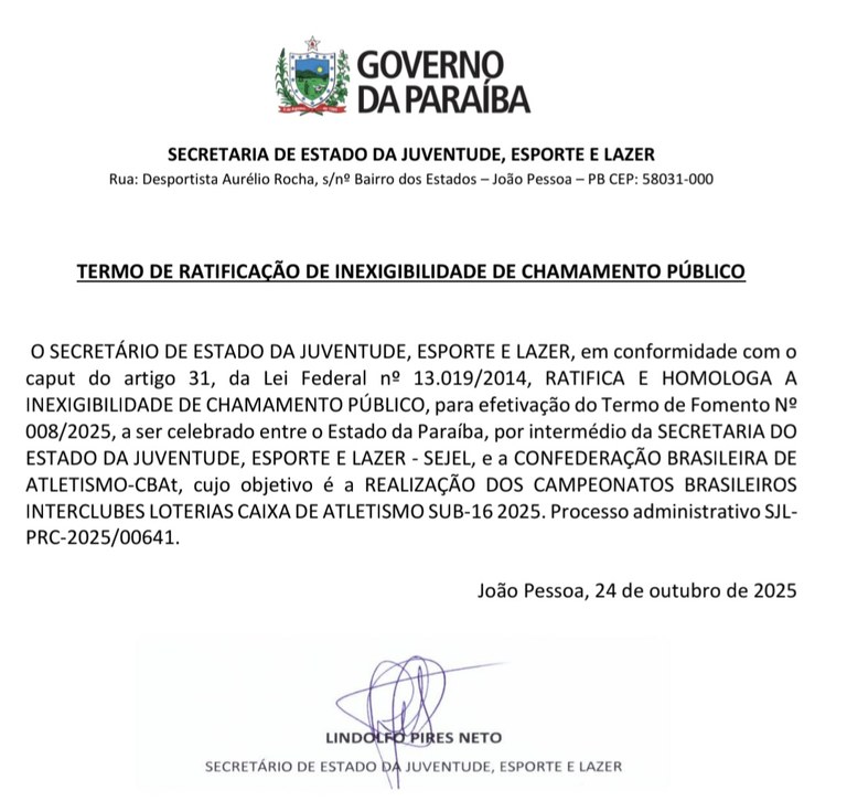 TERMO DE RATIFICAÇÃO DE INEXIGIBILIDADE DE CHAMAMENTO PÚBLICO - CAMPEONATOS BRASILEIROS INTERCLUBES LOTERIAS CAIXA DE ATLETISMO SUB-16 2025.