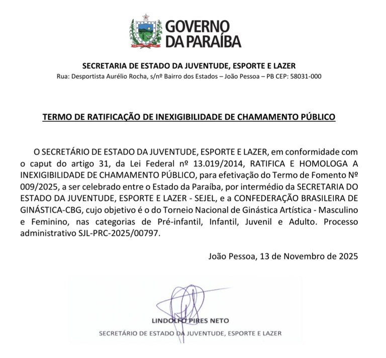 TERMO DE RATIFICAÇÃO DE INEXIGIBILIDADE DE CHAMAMENTO PÚBLICO - Torneio Nacional de Ginástica Artística - Masculino e Feminino, nas categorias de Pré-infantil, Infantil, Juvenil e Adulto.