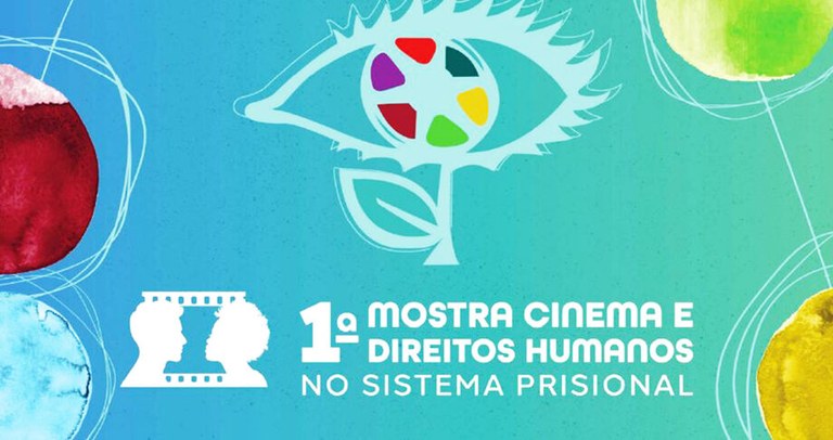 Sistema Prisional recebe 1° Mostra de Cinema e Direitos Humanos com foco na ressocialização.jpg Sistema Prisional recebe 1° Mostra de Cinema e Direitos Humanos com foco na ressocialização.jpg