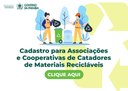 Semas abre cadastro para Associações e Cooperativas de Catadores de Materiais Recicláveis